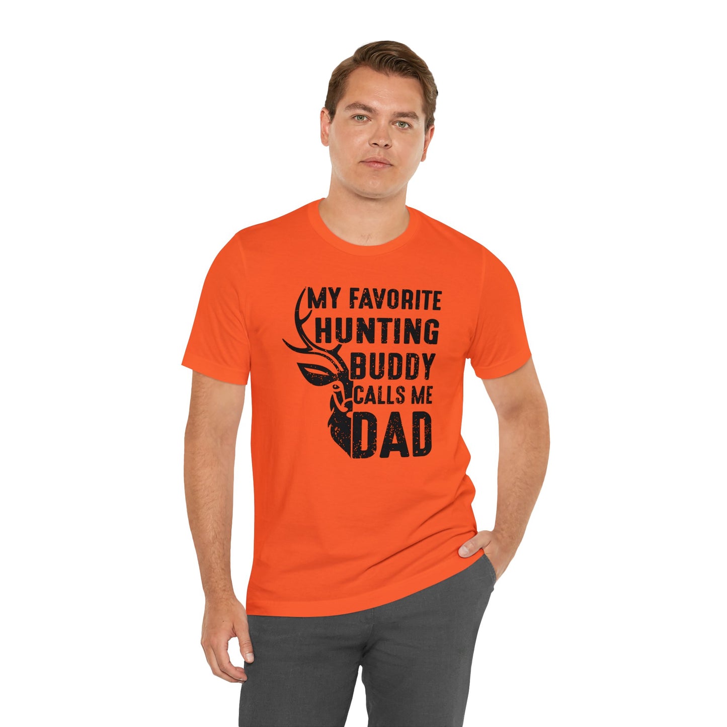 My Favorite Hunting Buddy Calls Me Dad T-Shirt