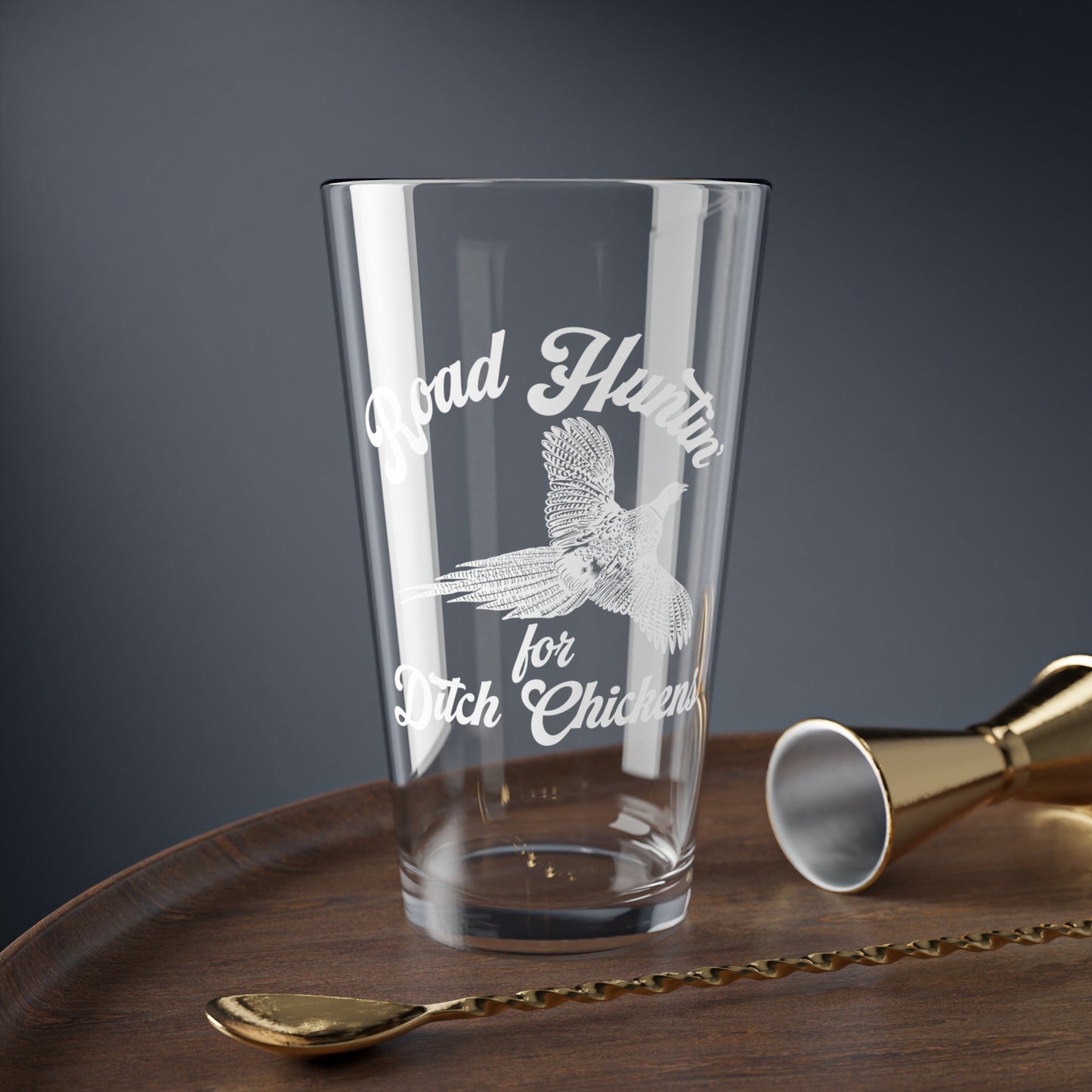 Road Huntin' For Ditch Chickens Pint Glass