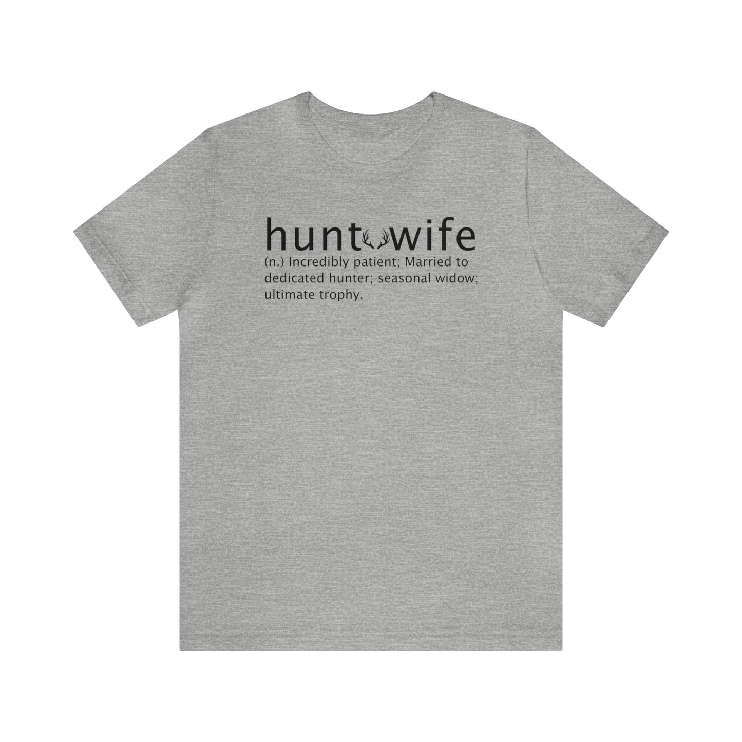 Hunt Wife T-Shirt