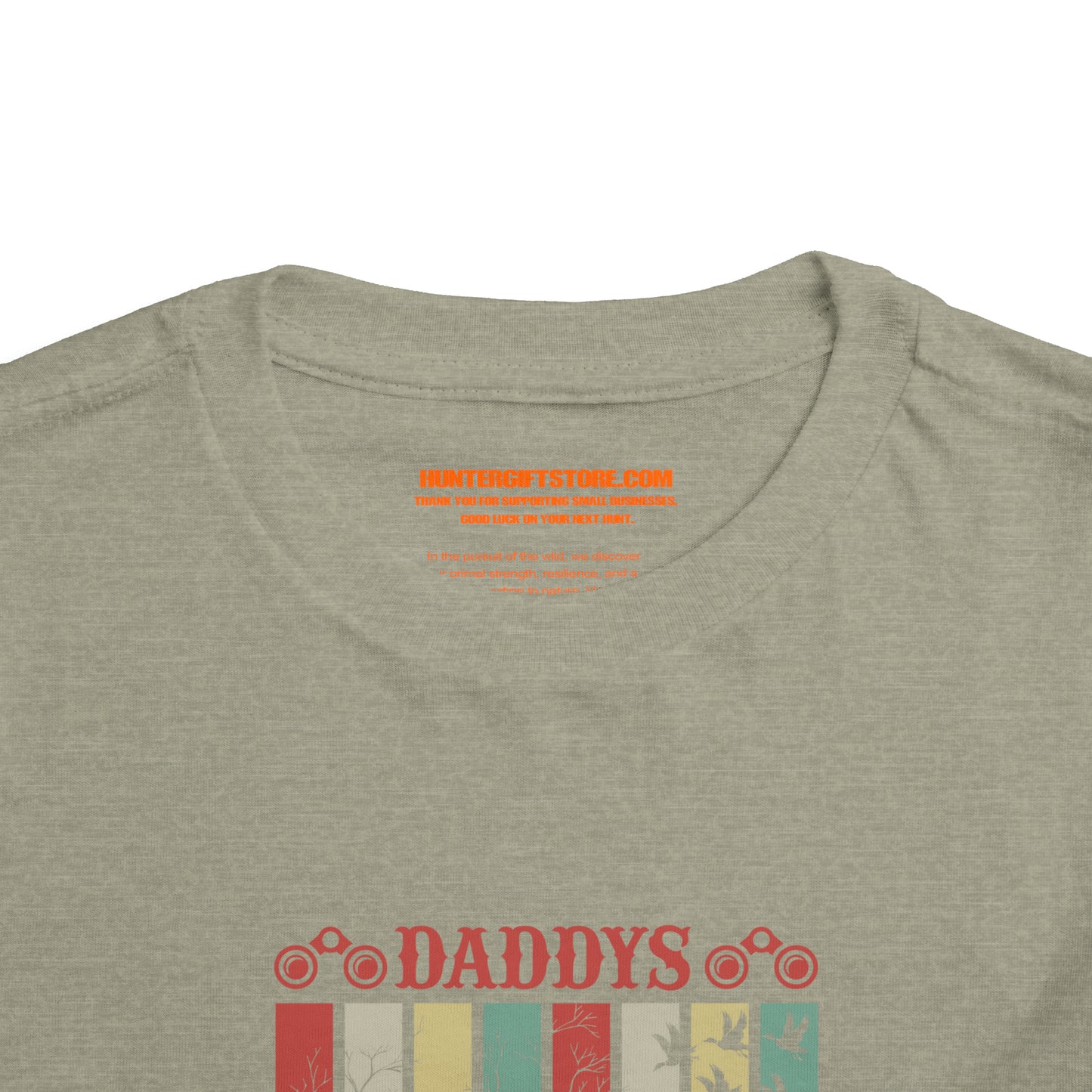 Daddy's Hunting Buddy Toddler T-Shirt