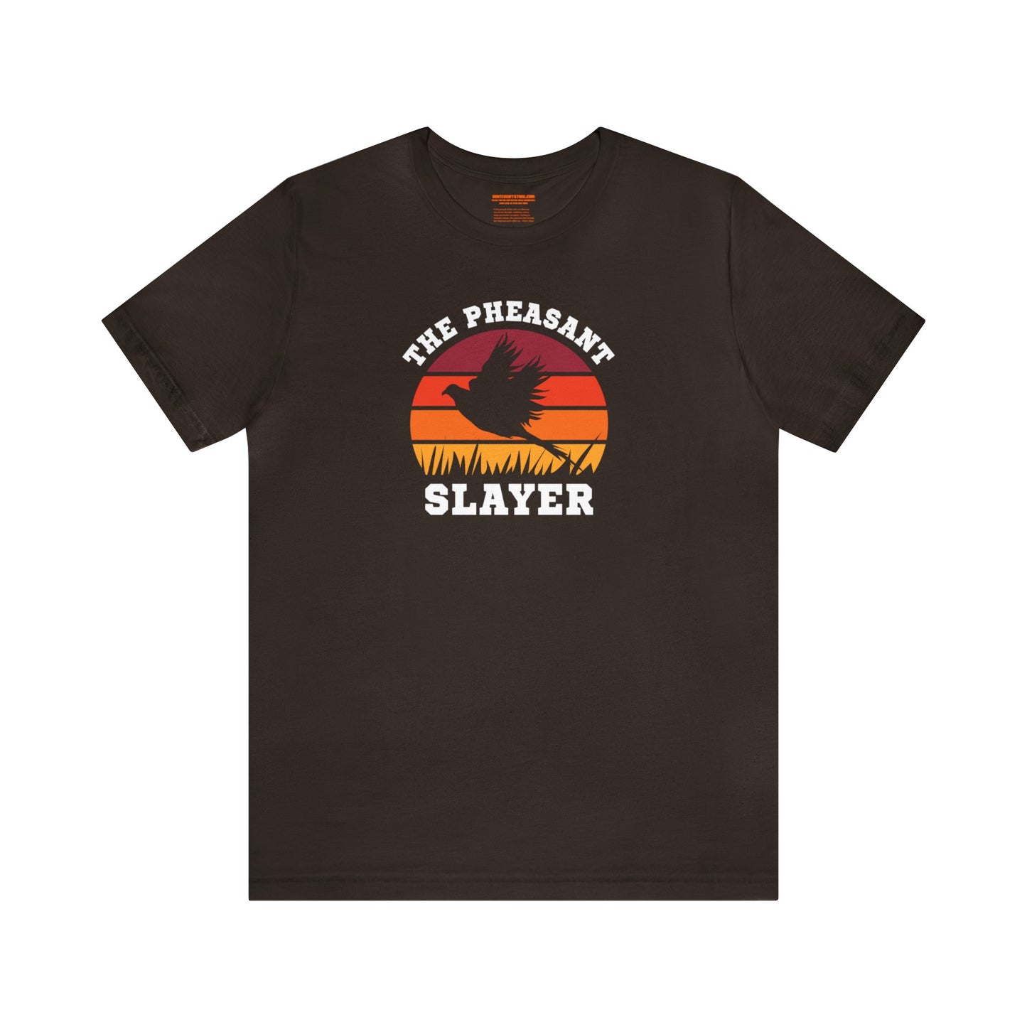 Pheasant Slayer T-Shirt