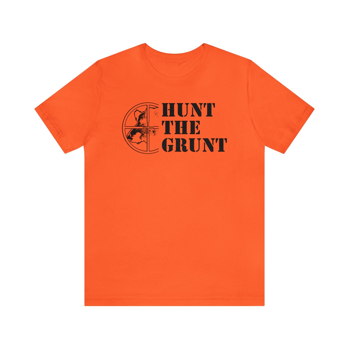 Hunt The Grunt T-Shirt