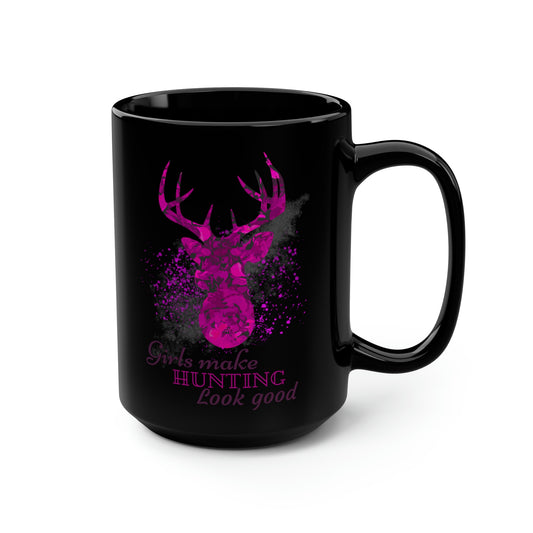 Girls Make Hunting Look Good Mug, 15oz