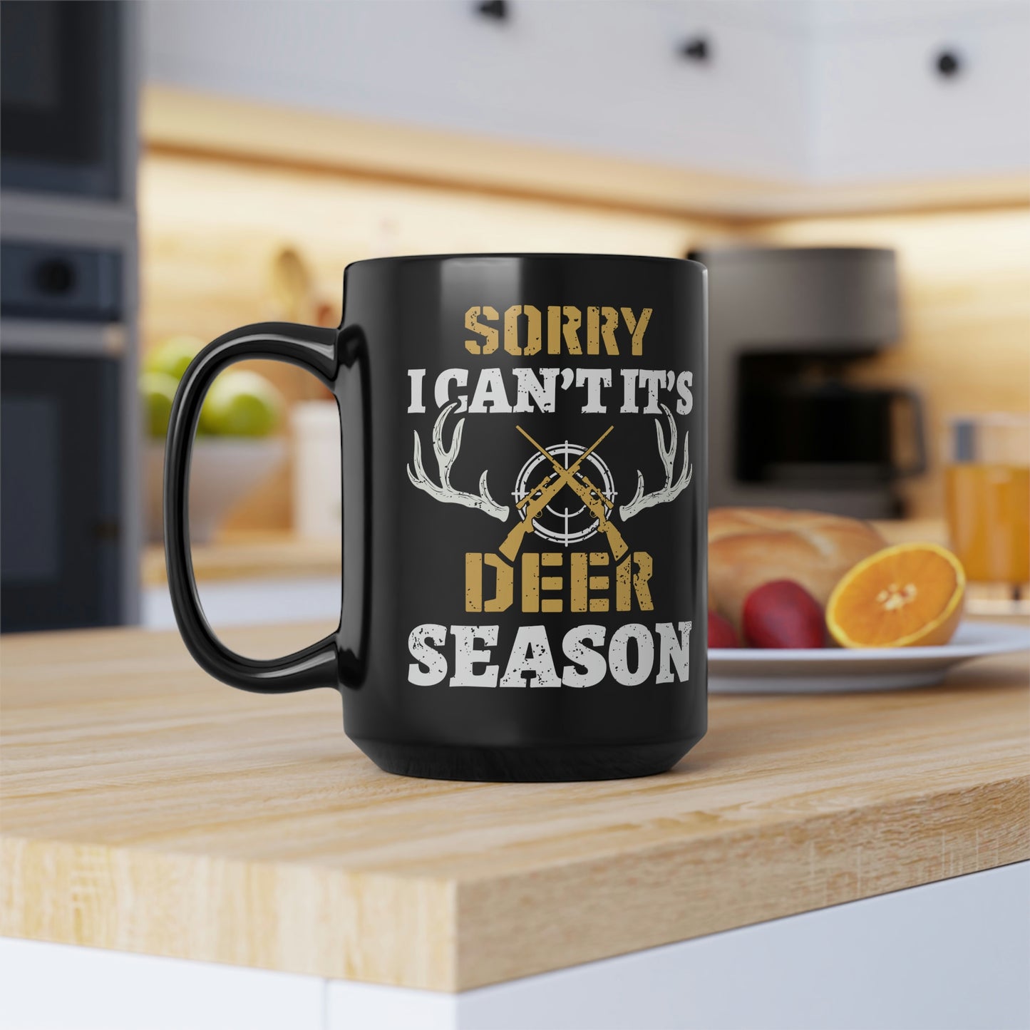 Sorry I Can't It's Deer Season Mug, 15oz