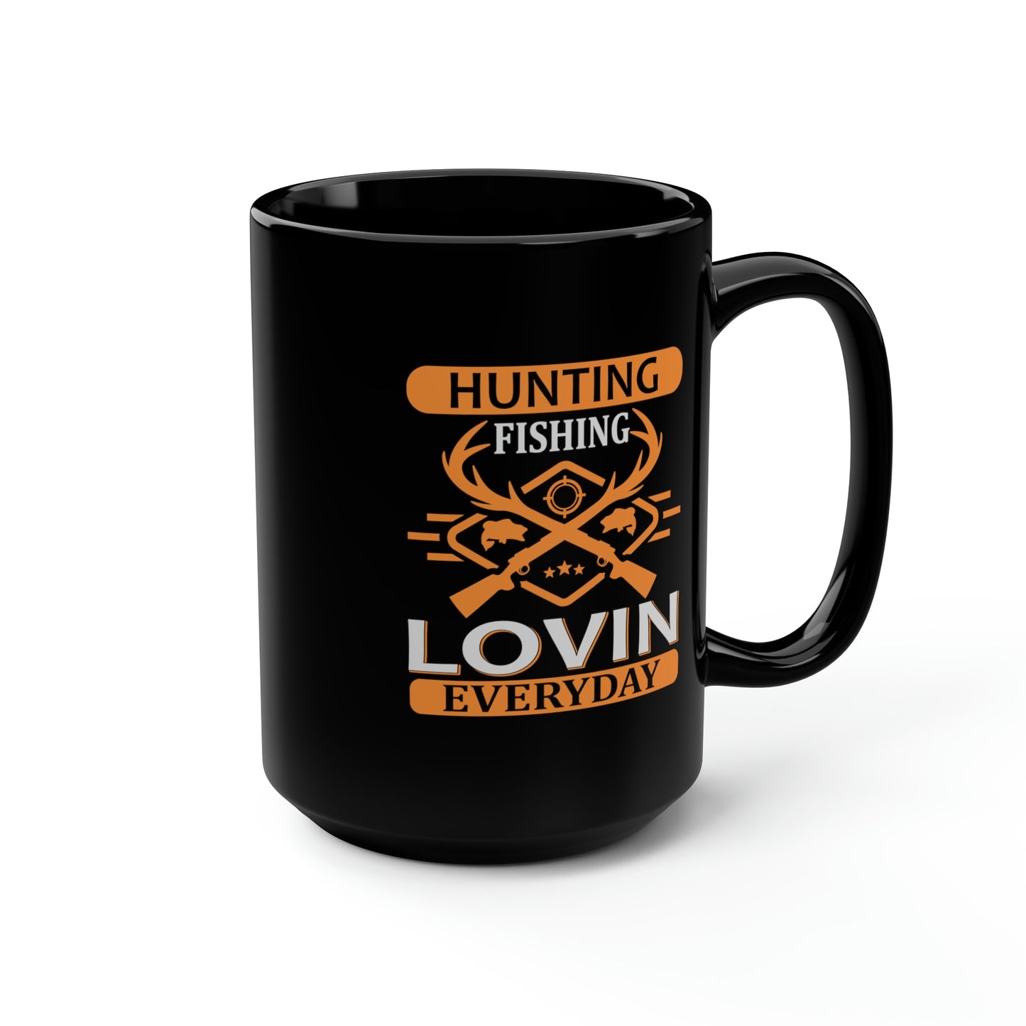 Hunting Fishing Lovin Everyday Mug, 15oz