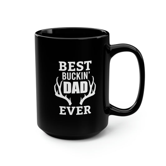 Best Bucking Dad Antlers Mug, 15oz