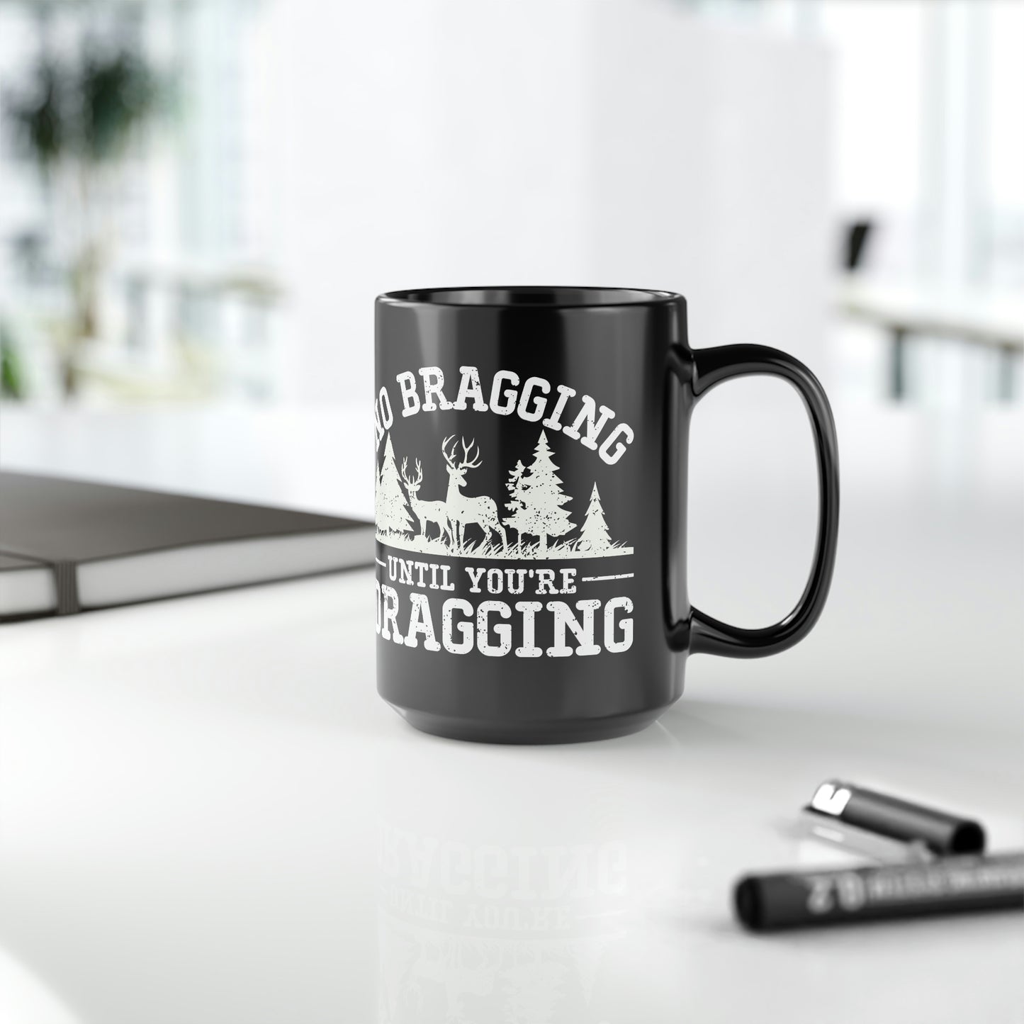 No Bragging Until Your Dragging Mug, 15oz