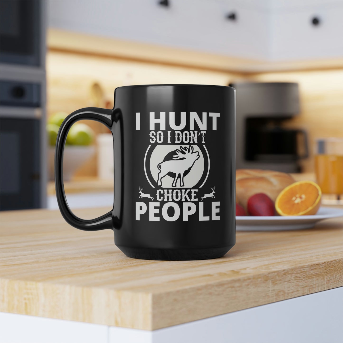 I Hunt So I Don't Choke People Mug, 15oz