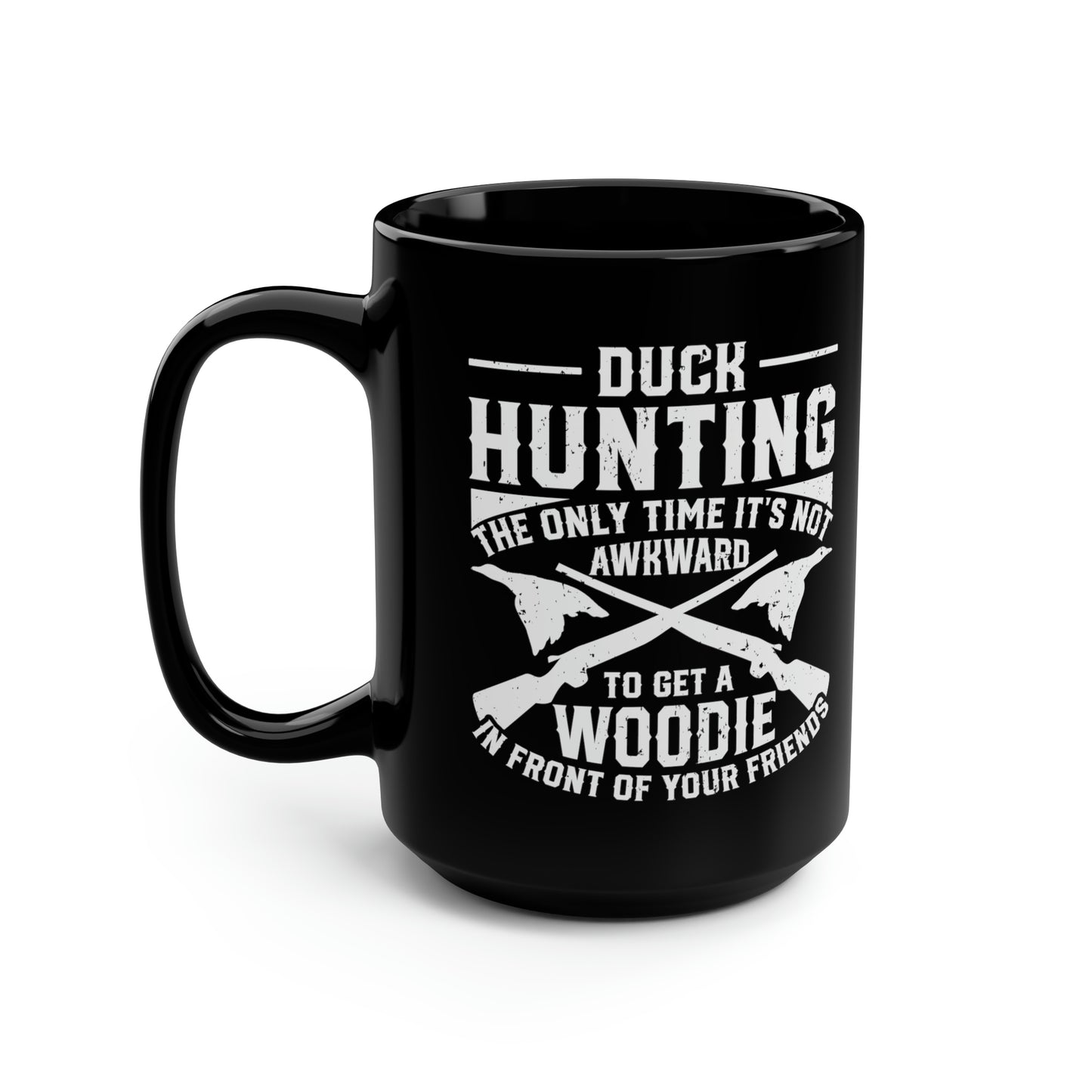 Duck Hunting Awkward Mug, 15oz