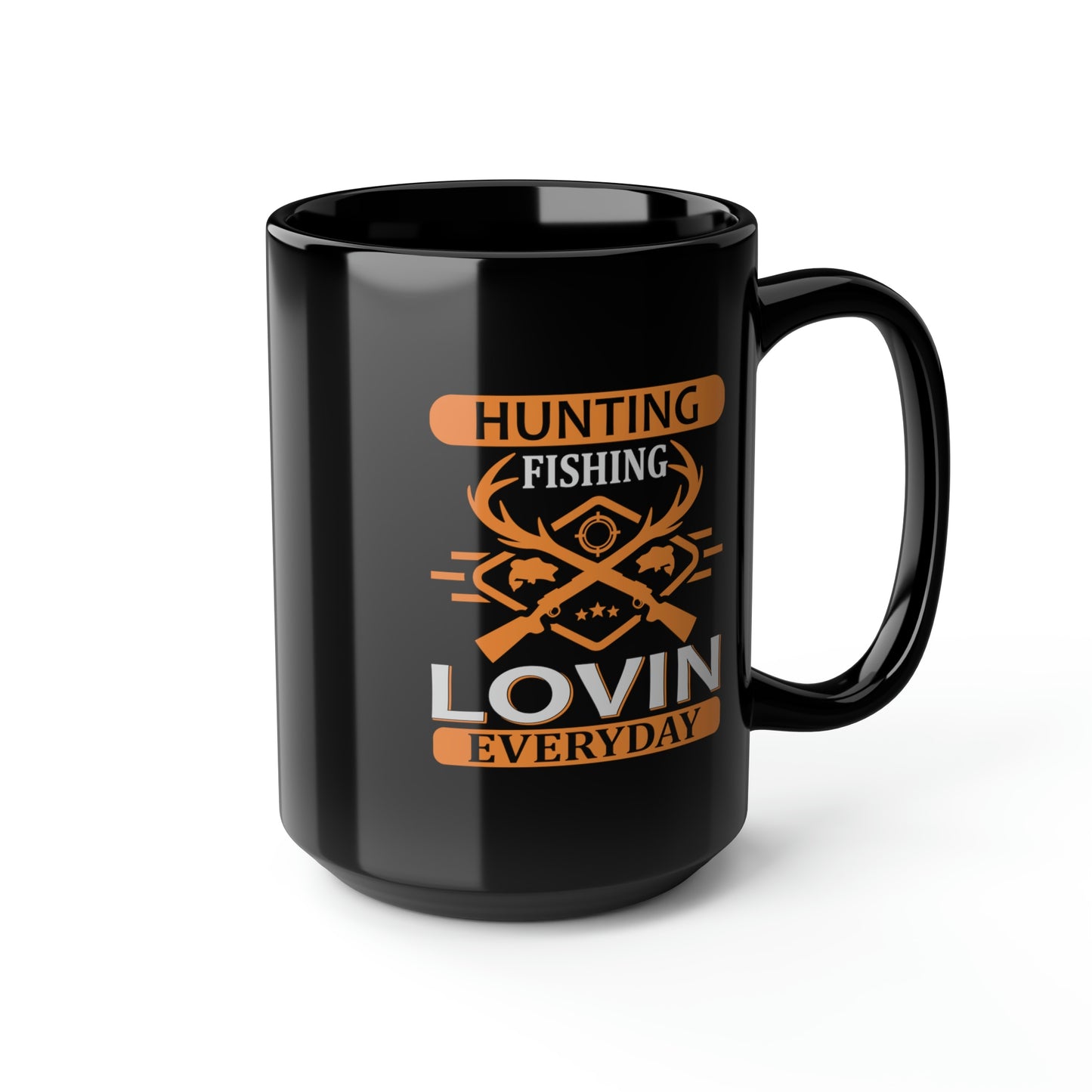 Hunting Fishing Lovin Everyday Mug, 15oz