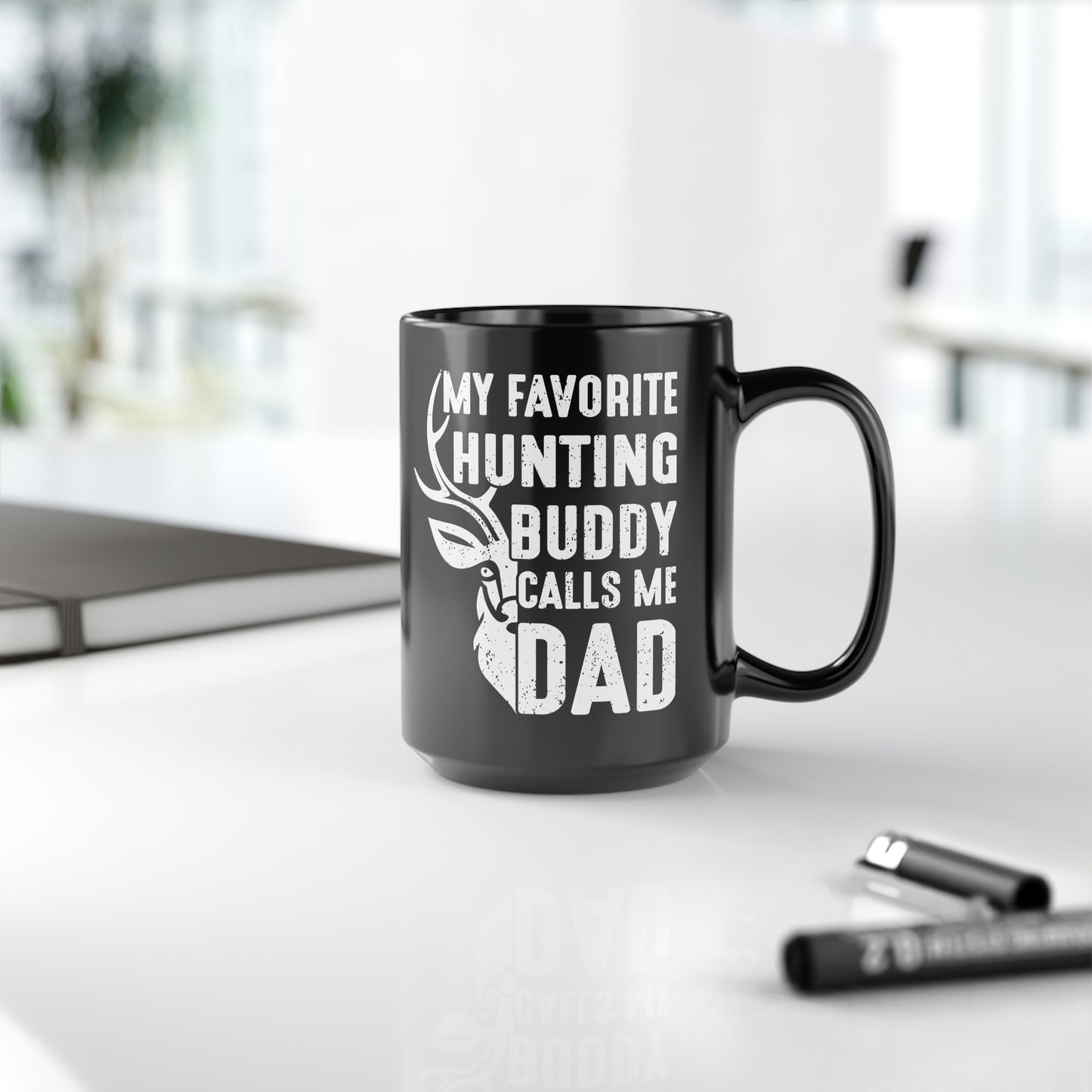 My Favorite Hunting Buddy Calls Me Dad Mug, 15oz