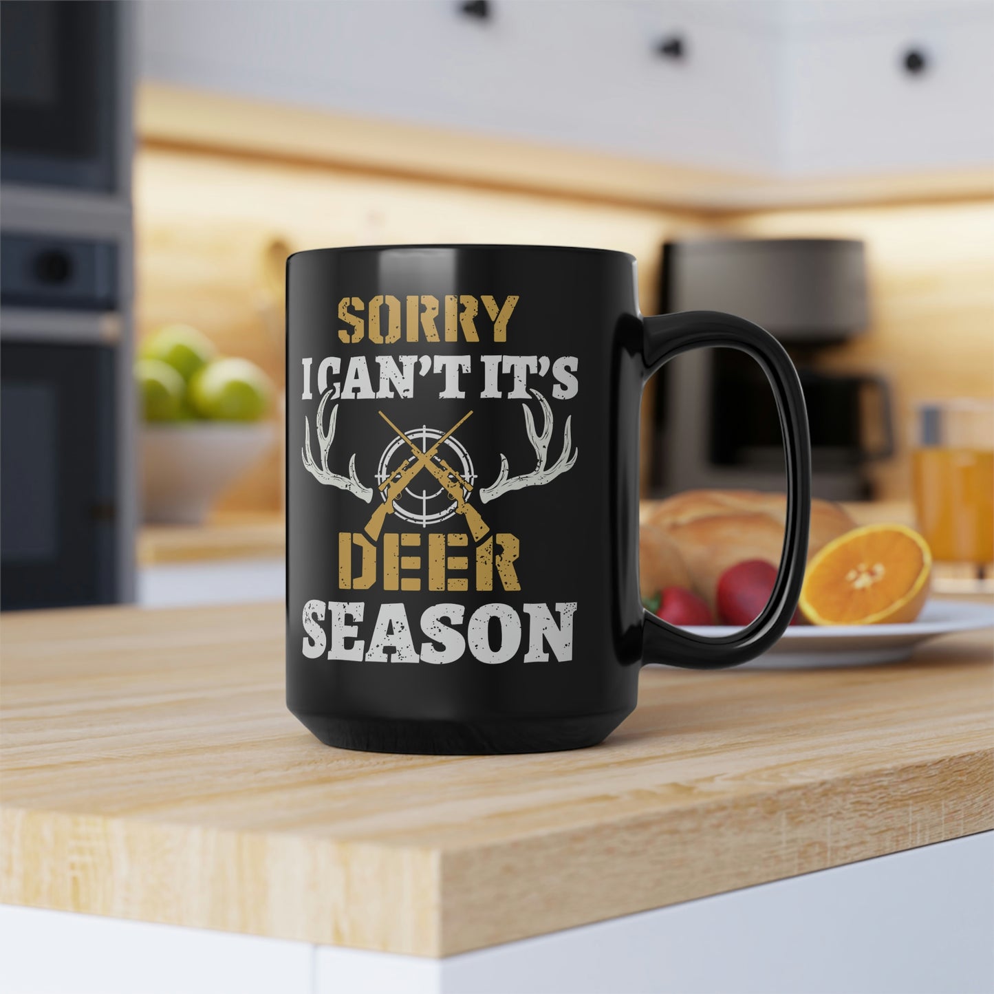 Sorry I Can't It's Deer Season Mug, 15oz