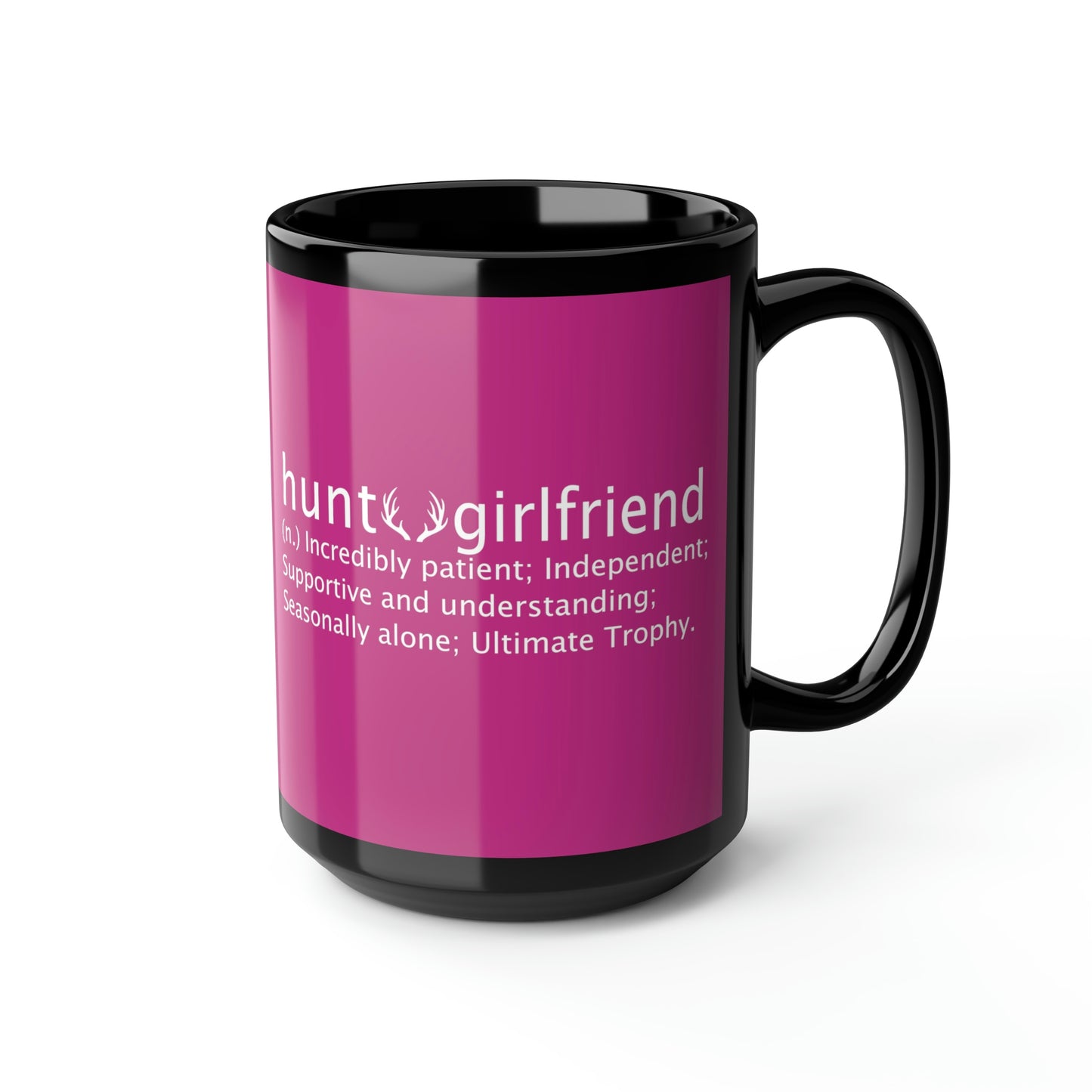 Hunt Girlfriend Mug, 15oz